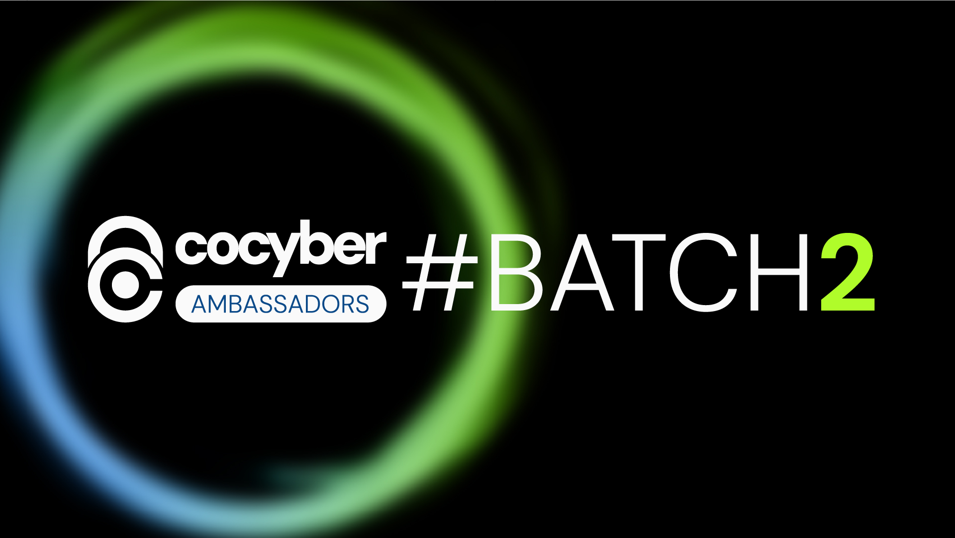 COcyber announcing the second batch of ambassadors