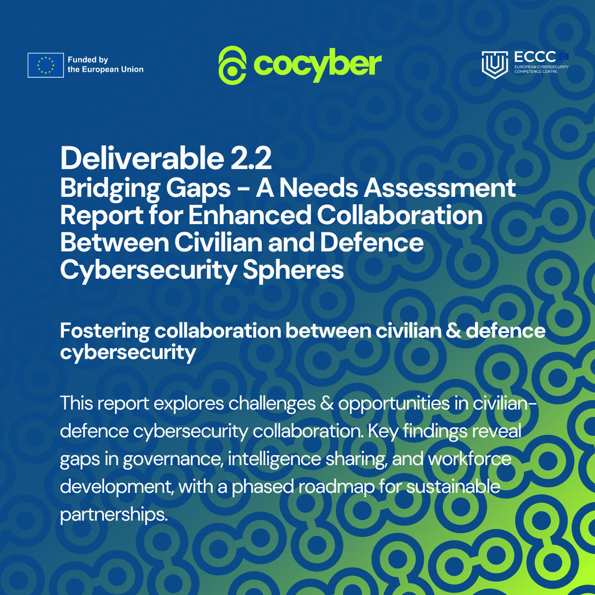 Deliverables 2.2, fostering collaboration between civilian and defense cybersecurity